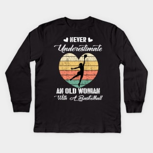 Never Underestimate An Old Woman With A Baseball Costume Gift Kids Long Sleeve T-Shirt